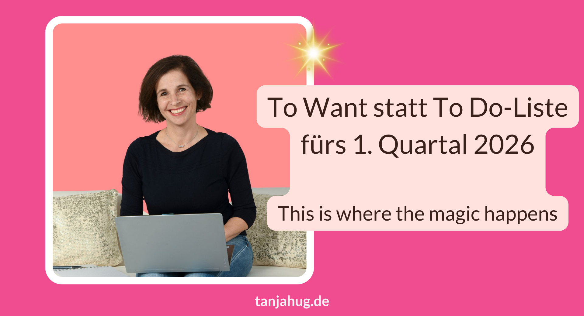Mein entspanntes 1. Quartal 2026 – das erlebe ich bis Ende März 10 To Want Liste für das 1. Quartal 2026 von Tanja Hug